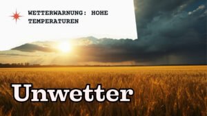 Mehr über den Artikel erfahren Warnlage Wochenende: Amtliche Hitzewarnung – bis 36 Grad, dann Gewitter